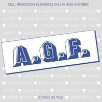 "A.G.F.: Loved By You - - (Vinyl / Maxi-Single 12\")"