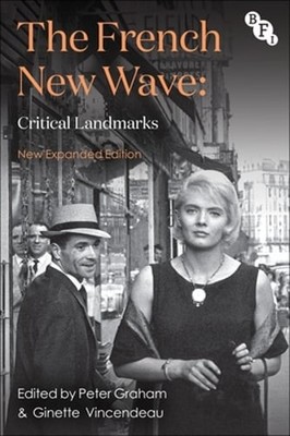 The French New Wave: Critical Landmarks by Peter Graham: New