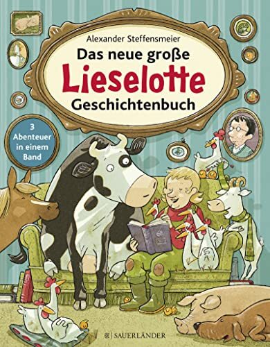 Alexander Steff Das neue große Lieselotte Geschichtenbuch: 3  (Copertina rigida)