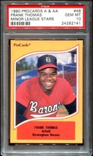 1990 Procards Frank Thomas #46 Minor League Rookie RC PSA 10