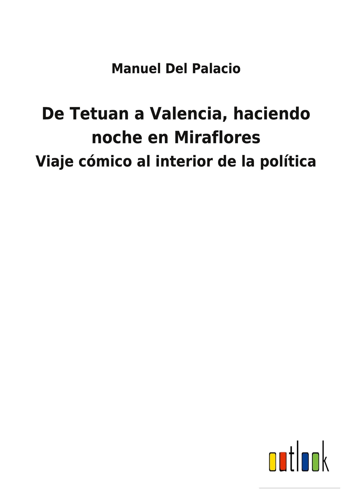 De Tetuan A Valencia, Haciendo Noche En Miraflores | Del Palacio,