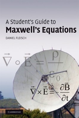 Daniel Fleisch A Student's Guide to Maxwell's Equations (Taschenbuch)