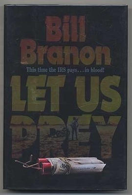 Let Us Prey by Bill Branon (1994-02-01)