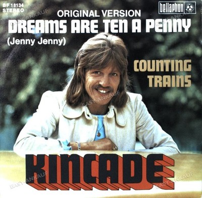 Kincade - Dreams Are Ten A Penny (Jenny Jenny) / Counting Trains 7'' (VG/VG) ..