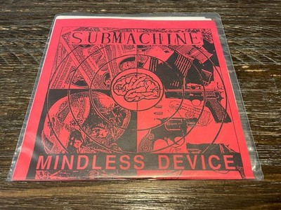 Submachine ''Mindless Device'' 7'' (Vinyl, C.I. Records, 2015)
