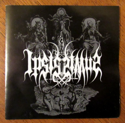 Ipsissimus - Three Secrets of Fatima CD (2008) Unholy Black Metal from America