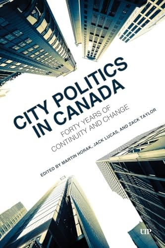 City Politics In Canada Forty Years Of Continuity And Change - Paper - G245Z-image