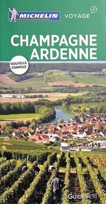Guide Vert Champagne Ardenne Michelin by MICHELIN