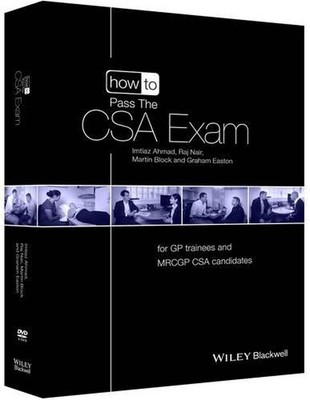 So bestehen Sie die CSA-Prüfung: für Hausarzt-Azubis und MRCGP-CSA-Kandidaten von Imtiaz Ahm