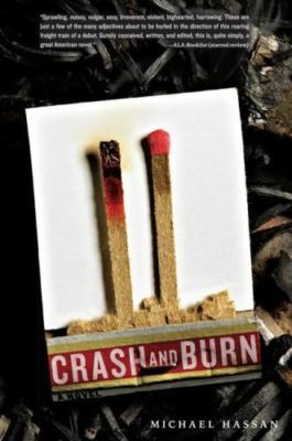 Crash and Burn by Hassan, Michael