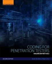 Coding for Penetration Testers: Building Better Tools by Andress, Jason, Linn, 
