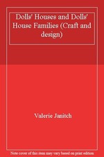 Dolls' houses and dolls' house families (Craft and design) By Va