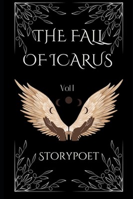 The Fall of Icarus: Vol 1 by Storypoet Smith Paperback Book
