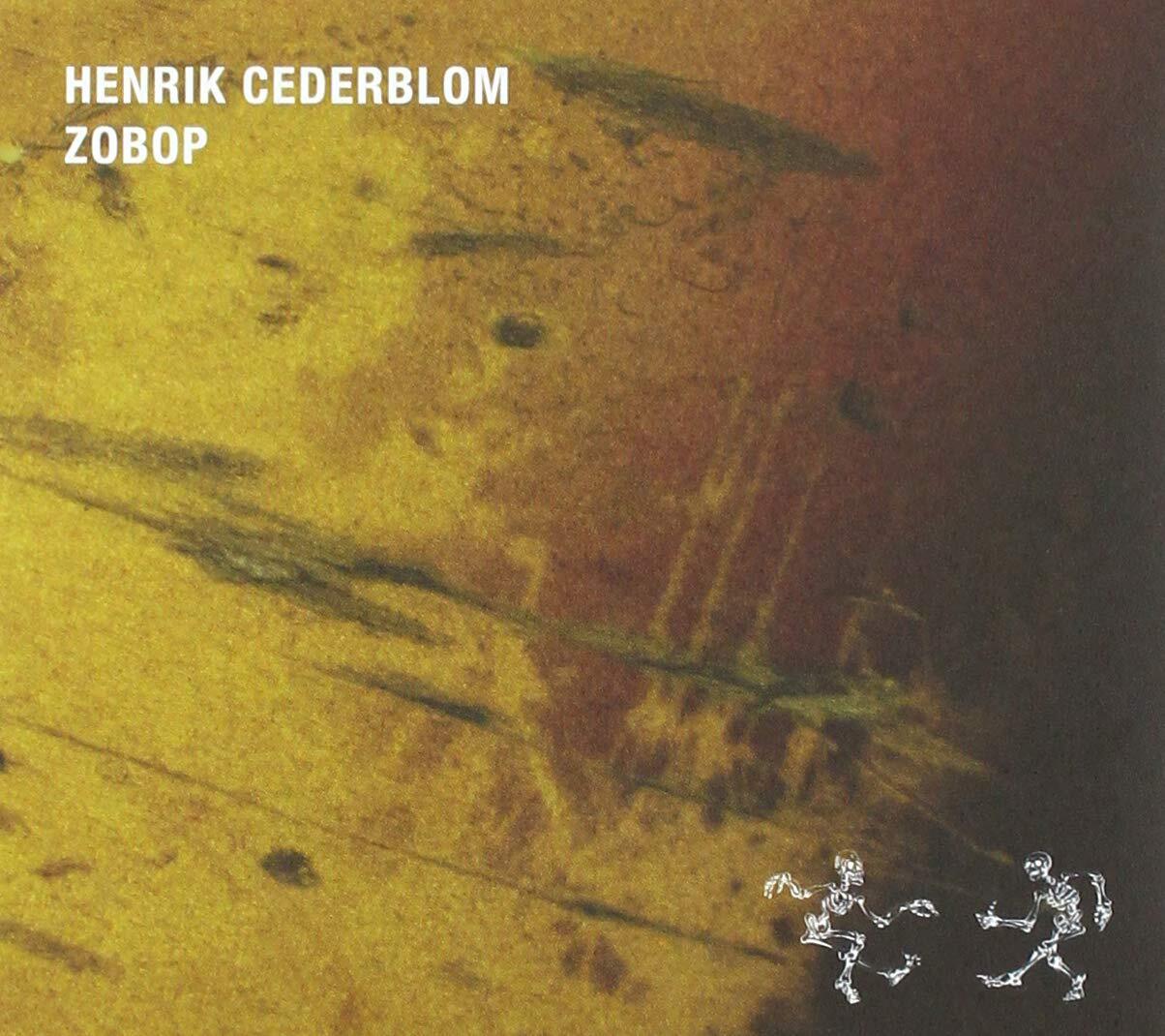 Henrik Cederblom Henrik Cederblom - Zobop (CD)