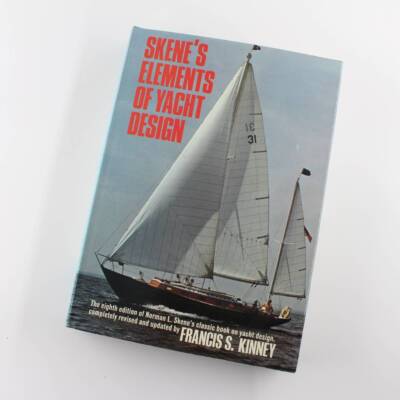 Elements of yacht design book by Norman L Skene