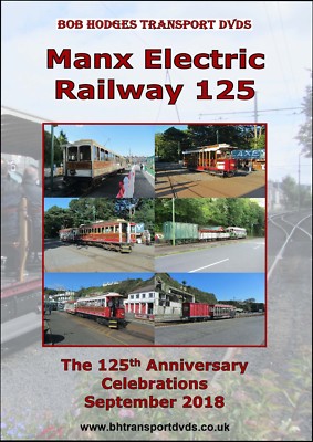 Manx Electric Railway 125th Anniversary Celebration Events, September 2018, DVD
