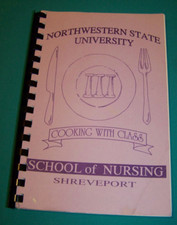 Northwestern State University School of Nursing Cookbook Shreveport Louisiana