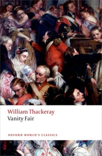 Vanity Fair by William Makepeace Thackeray (Paperback Book)