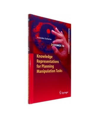 Knowledge Representations for Planning Manipulation Tasks, Zacharias, Franziska