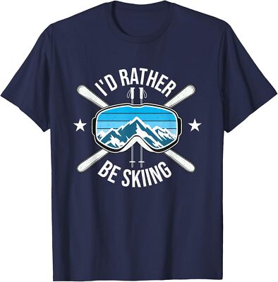 I'd Rather Be Skiing - Ski Winter Sports Freestyle Unisex T-Shirt
