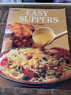 Easy Suppers by Creative Foods Ltd Staff and Pat Jester (1987, Trade Paperback)
