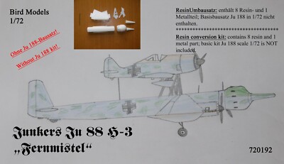 Junkers Ju 88 H-3 Remote Mistletoe 1/72 Bird Models Resin conversion kit