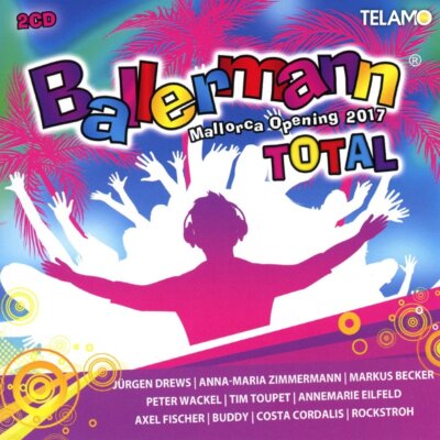 Ballermann Total - Mallorca Opening 2017   2 CD's/NEU/OVP