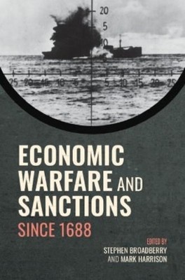 Stephen Broadbe Economic Warfare and Sanctions Since 1 (Taschenbuch) (US IMPORT)