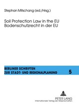 Soil Protection Law in the EU- Bodenschutzrec...