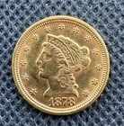 1878 Liberty Quarter Eagle Gold $2.5. Beautiful coin