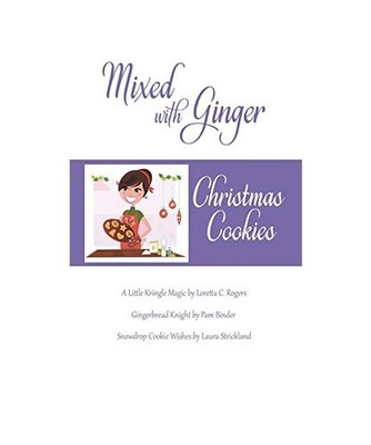Mixed with Ginger, The Wild Rose Press Authors