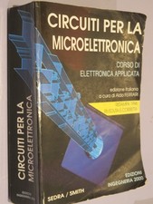 CIRCUITI PER LA MICROELETTRONICA  Adel S Sedra Kenneth C Smith Aldo Ferrari Ediz