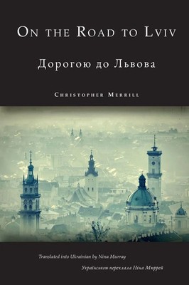 On the Road to Lviv | Christopher Merrill | Taschenbuch | Englisch | 2023