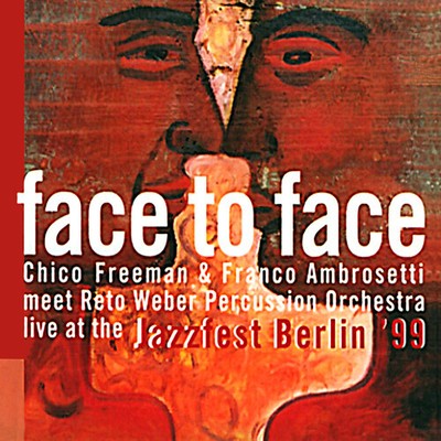 Chico Freeman - Face to Face [New CD]
