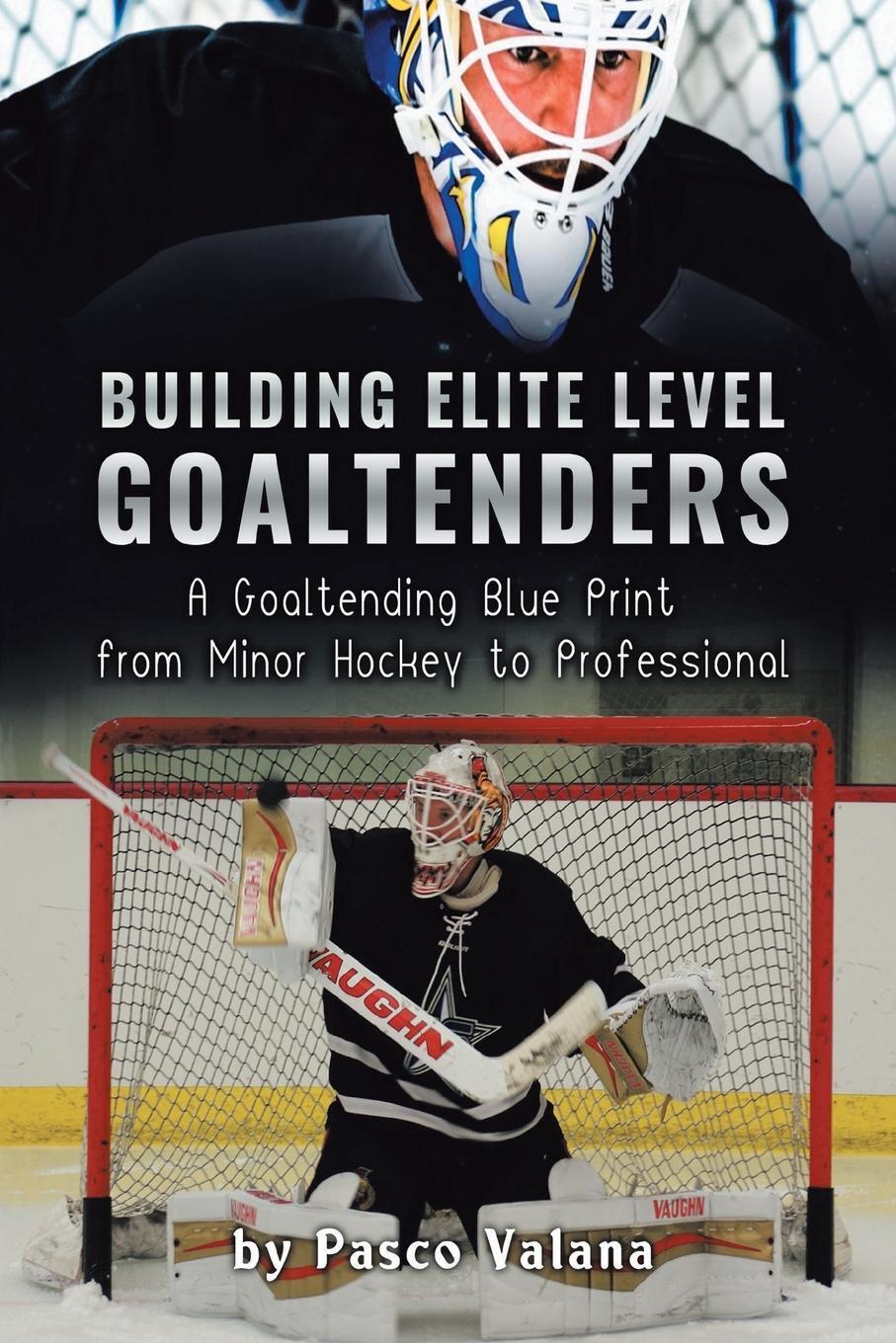 Thumbnail - Building Elite Level Goaltenders Pasco Valana Taschenbuch Paperback