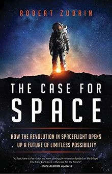 The Case for Space: How the Revolution in Spaceflig... | Buch | Zustand sehr gut