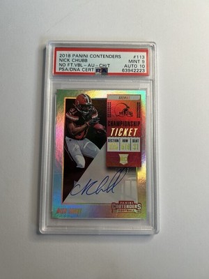2018 Panini Contenders #113 Nick Chubb Auto-Championship Ticket /49 - PSA 9