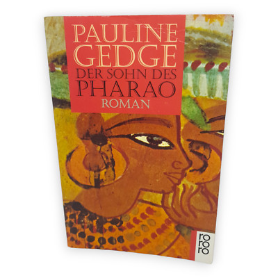 Der Sohn des Pharao Pauline Gedge Roman 1994 Rowohlt Verlag GmbH Taschenbuch