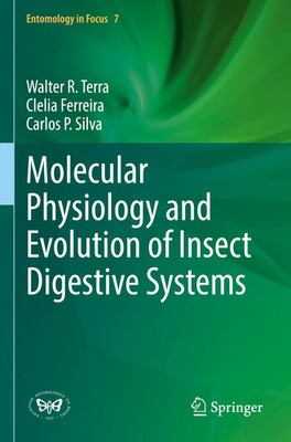 Molecular Physiology and Evolution of Insect Digestive Systems Terra (u. a.) xiv