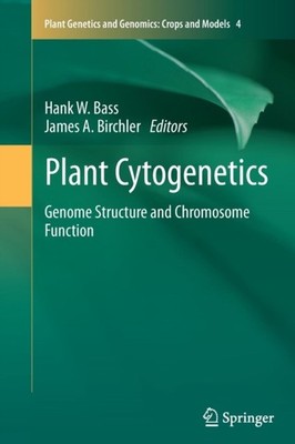 Bass - Plant Cytogenetics   Genome Structure and Chromosome Function - - X555z