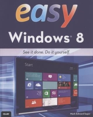 Easy Windows 8 Paperback Mark Edward Soper