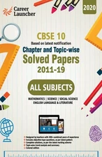 CBSE Class X 2020 - Chapter and Topic-wise Solved Papers 2011-2019 : Mathematics