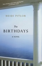 The Birthdays: A Novel by Heidi Pitlor