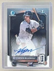Kevin McGonigle 2025 Bowman Chrome #CPA-KM Auto 1st RC