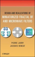 Design and Realizations of Miniaturized Fractal Microwave and RF