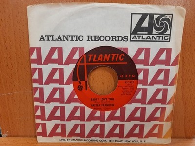 45 / Aretha Franklin / 1967 / Baby I Love You / Going Down Slow