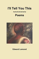 Edward Lemond | I'll Tell You This | Taschenbuch | Englisch (2017) | [.]