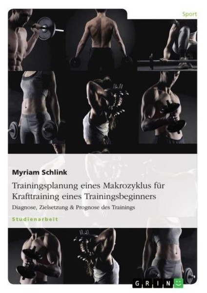Trainingsplanung Eines Makrozyklus FüR Krafttraining Eines Trainingsbeginners My-image