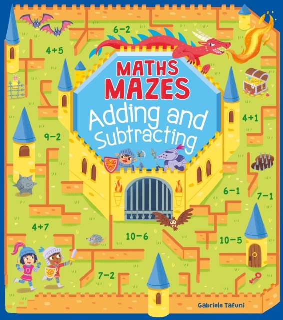 Maths Mazes: Adding and Subtracting by Gabriele Tafuni, Cathe... - - Image 3