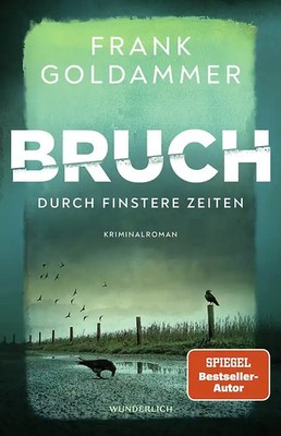 Bruch: Durch finstere Zeiten